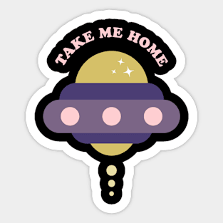 Take Me Home Sticker